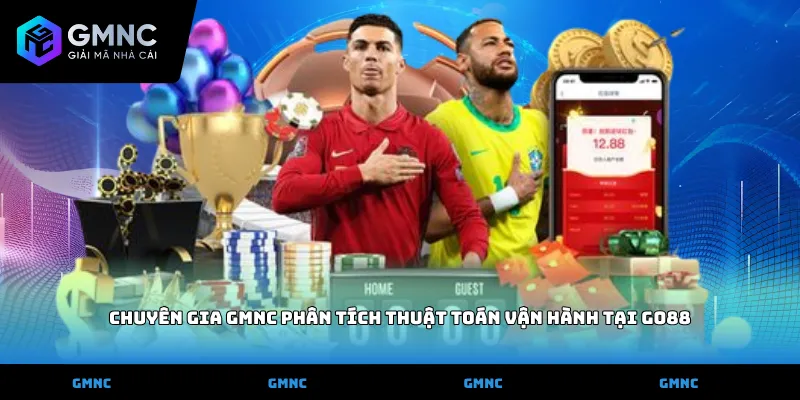 Chuyên gia GMNC phân tích thuật toán vận hành tại Go88